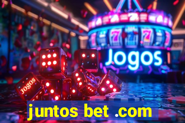 juntos bet .com