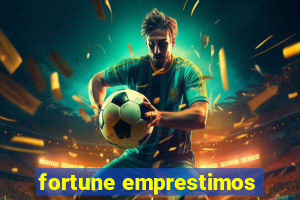 fortune emprestimos