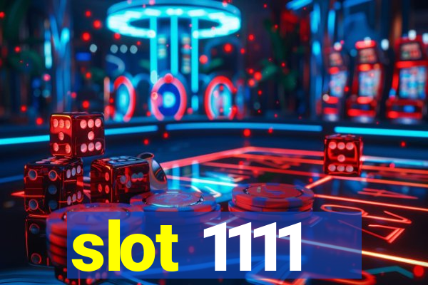 slot 1111