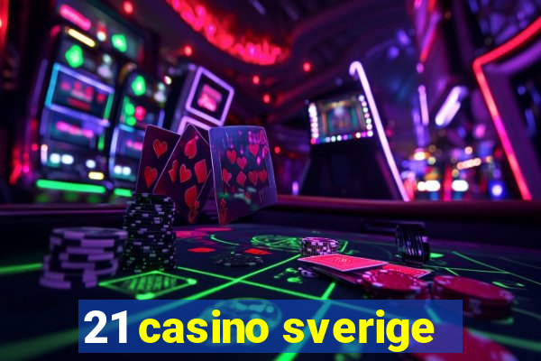 21 casino sverige