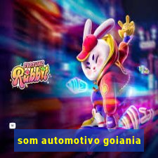 som automotivo goiania