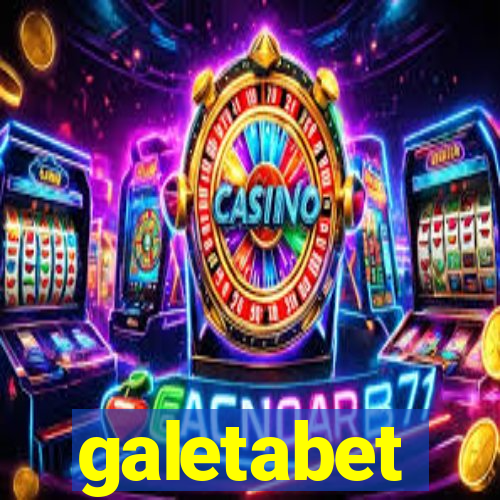 galetabet