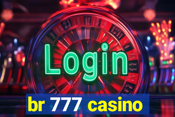 br 777 casino