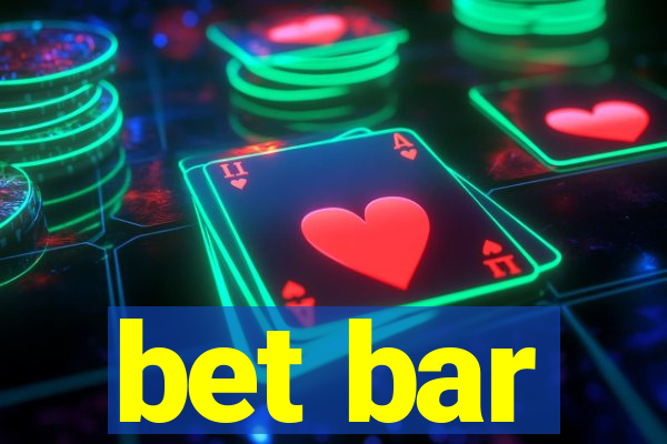 bet bar