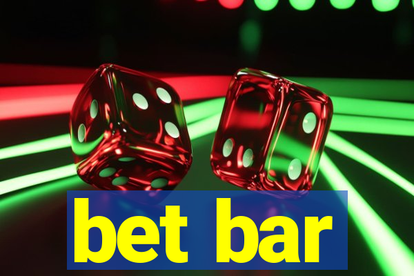 bet bar