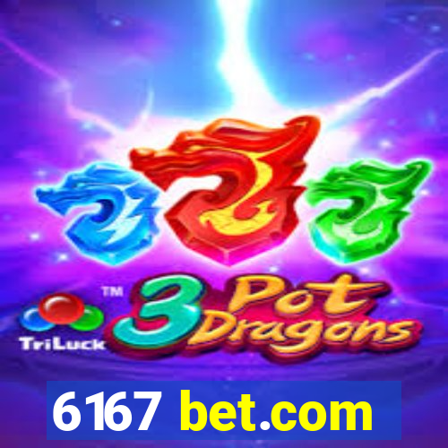 6167 bet.com