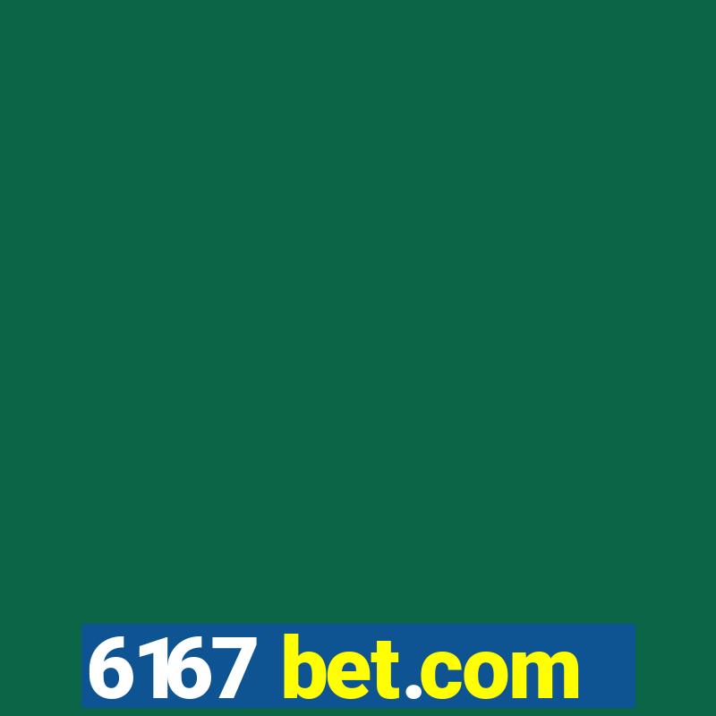 6167 bet.com