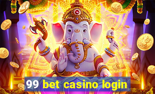 99 bet casino login