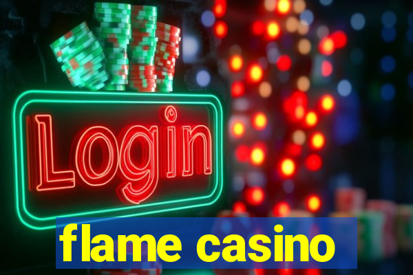 flame casino