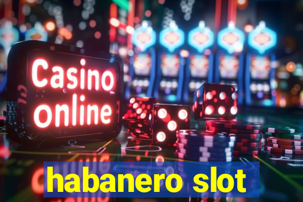 habanero slot