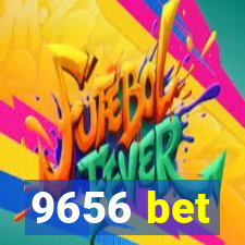 9656 bet