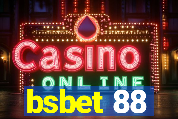 bsbet 88