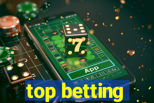 top betting