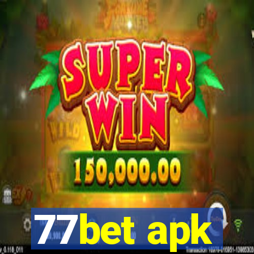 77bet apk