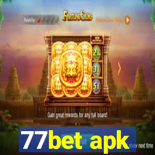 77bet apk