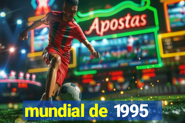 mundial de 1995