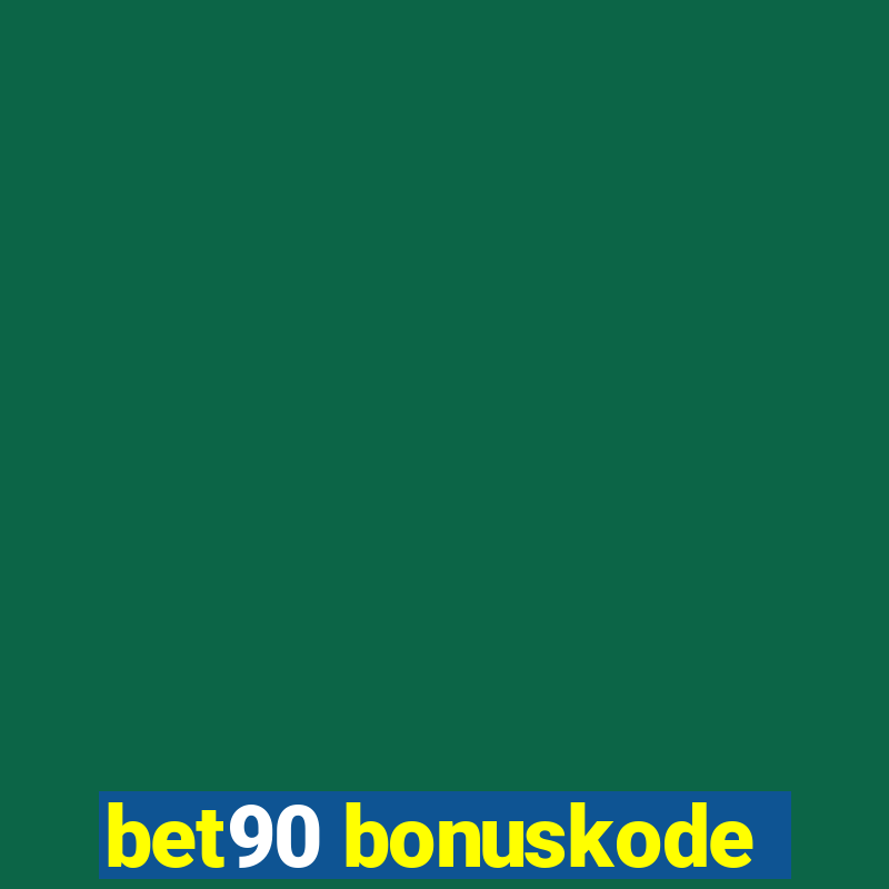 bet90 bonuskode