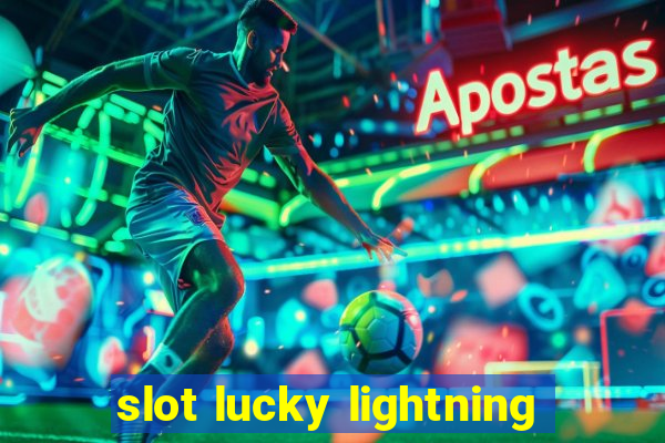 slot lucky lightning