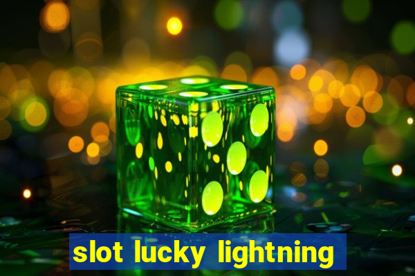 slot lucky lightning