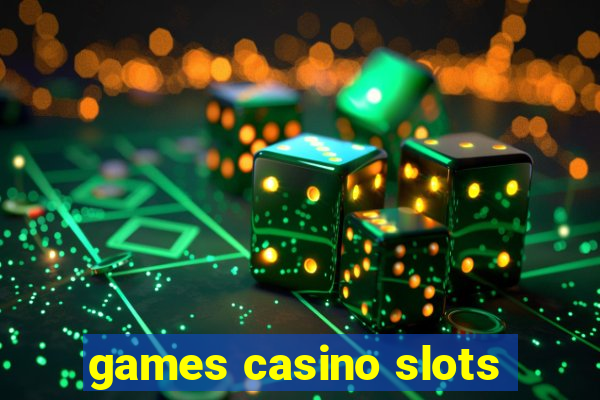 games casino slots