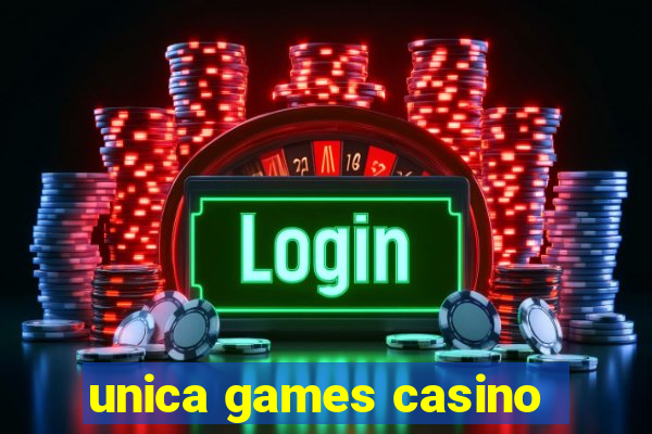 unica games casino