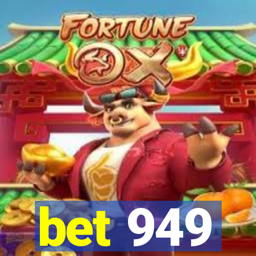 bet 949