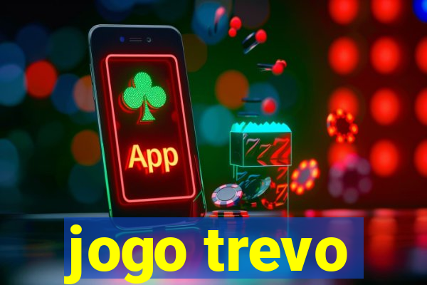 jogo trevo