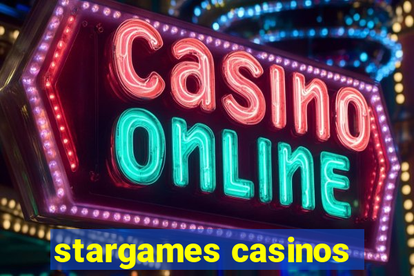 stargames casinos