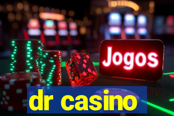 dr casino