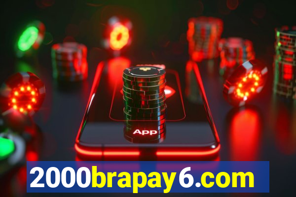 2000brapay6.com