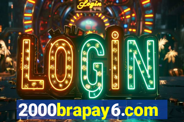 2000brapay6.com