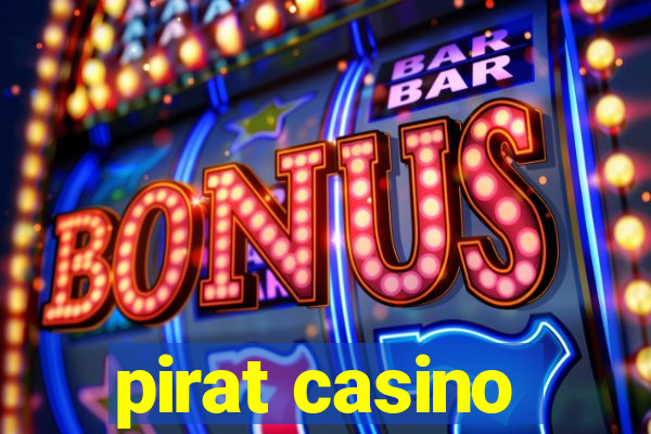 pirat casino