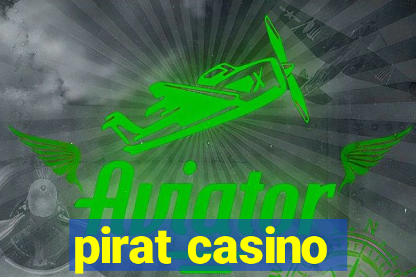 pirat casino