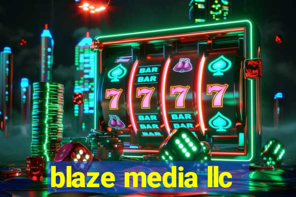 blaze media llc