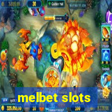 melbet slots