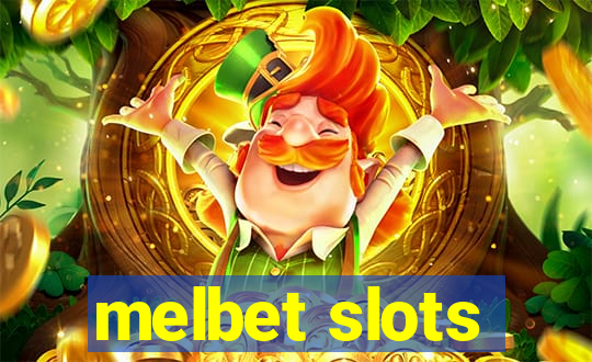 melbet slots