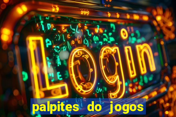 palpites do jogos de hoje futebol