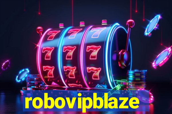 robovipblaze