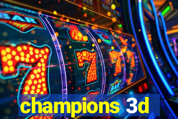 champions 3d