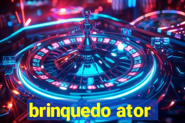 brinquedo ator