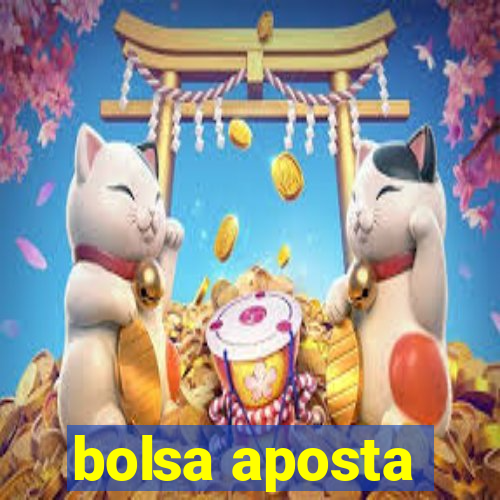 bolsa aposta