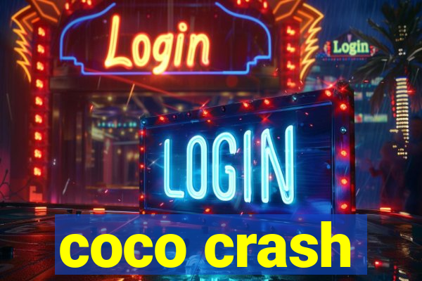 coco crash