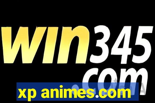 xp animes.com