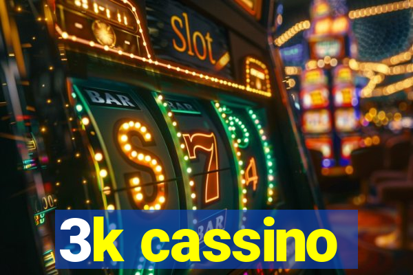 3k cassino