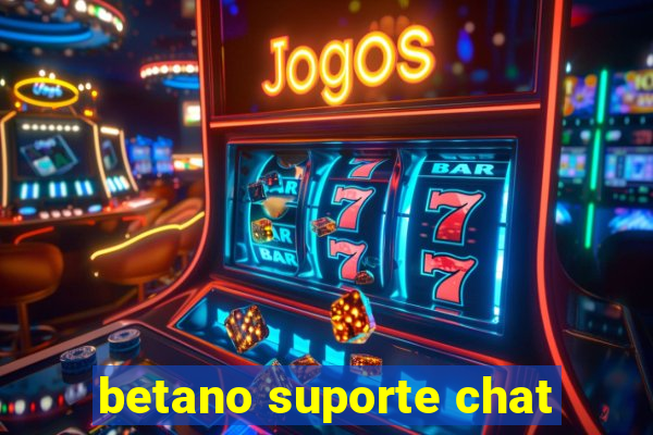 betano suporte chat