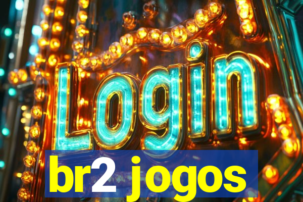 br2 jogos