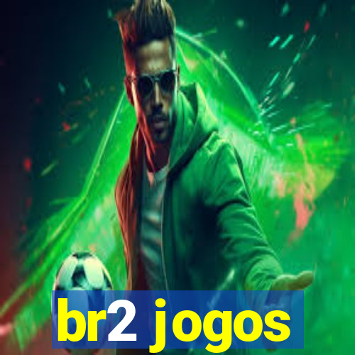 br2 jogos