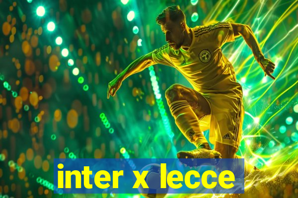 inter x lecce