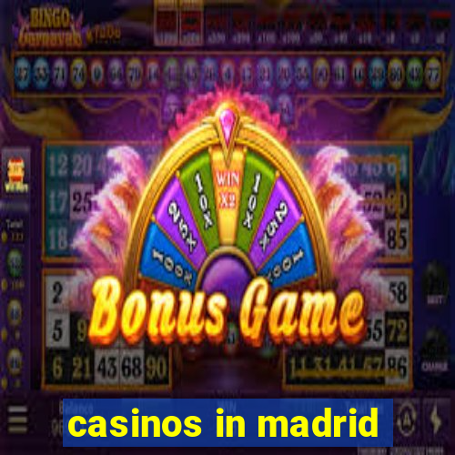 casinos in madrid