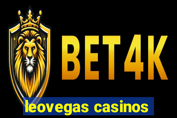 leovegas casinos